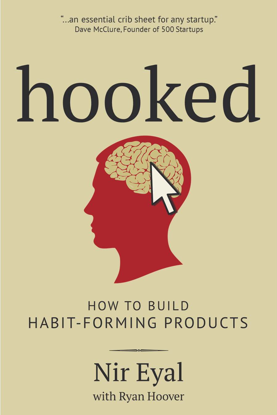 Hooked: How to Build Habit-Forming Products cover