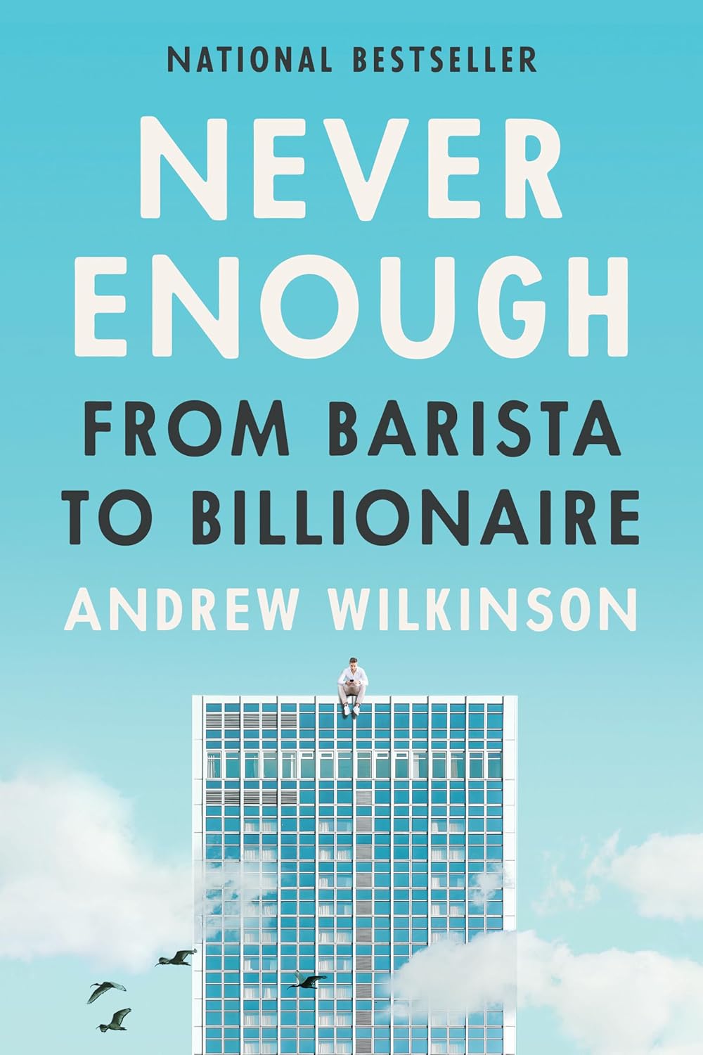 Never Enough: From Barista to Billionaire cover