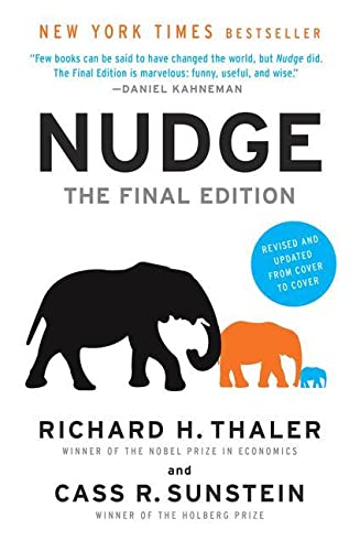 Nudge: The Final Edition: Improving Decisions About Money, Health, and the Environment cover