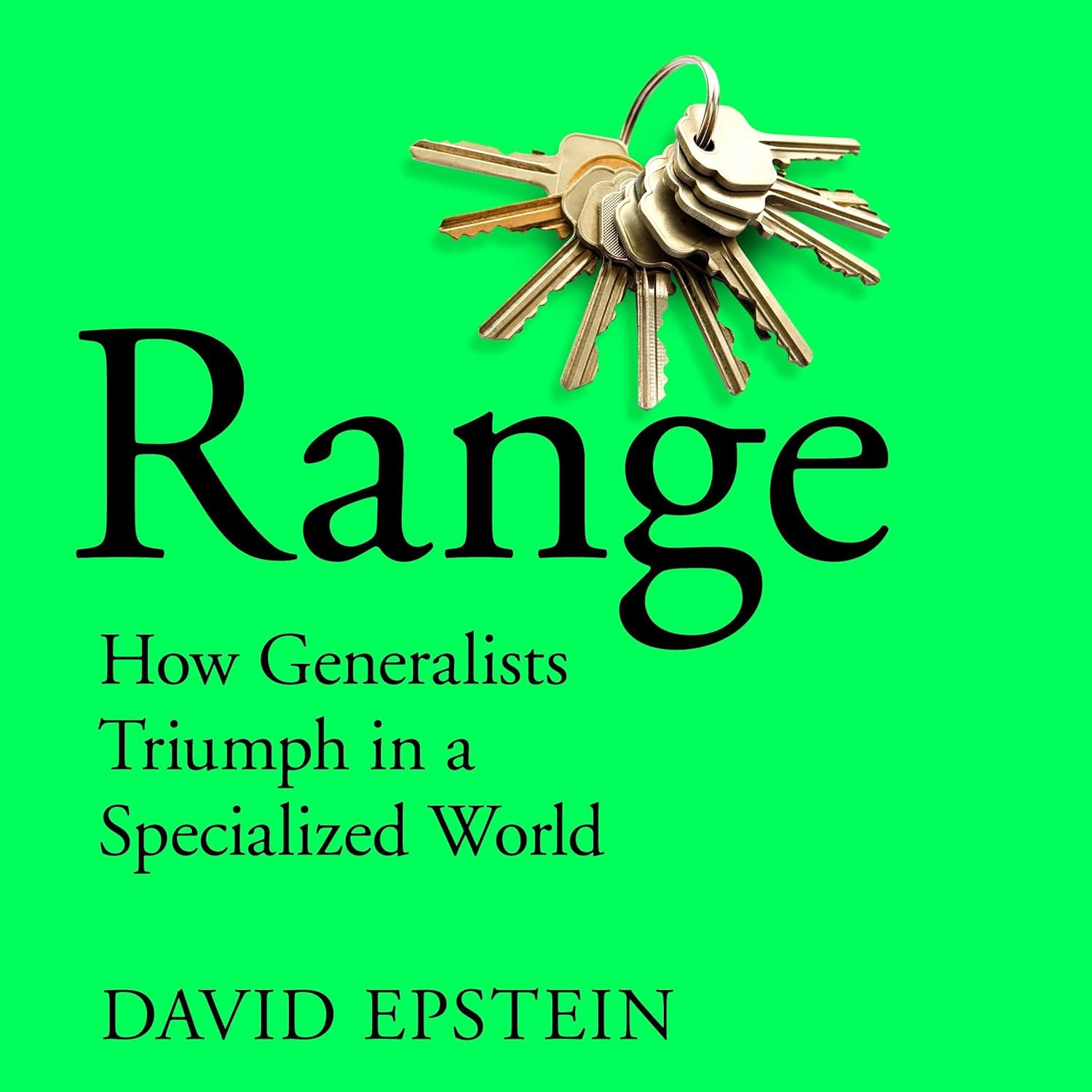 Range: Why Generalists Triumph in a Specialized World cover