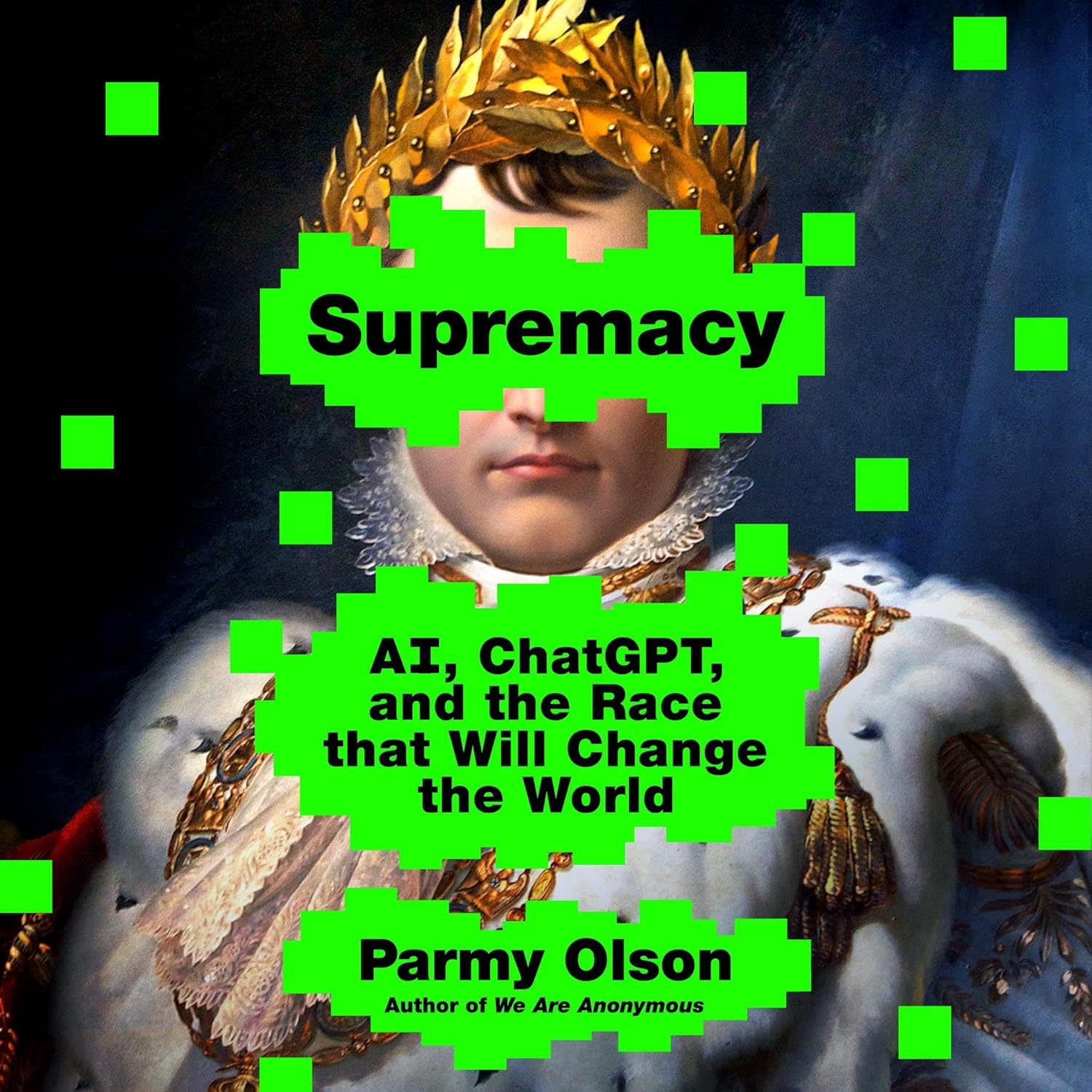 Supremacy: AI, ChatGPT, and the Race that Will Change the World cover