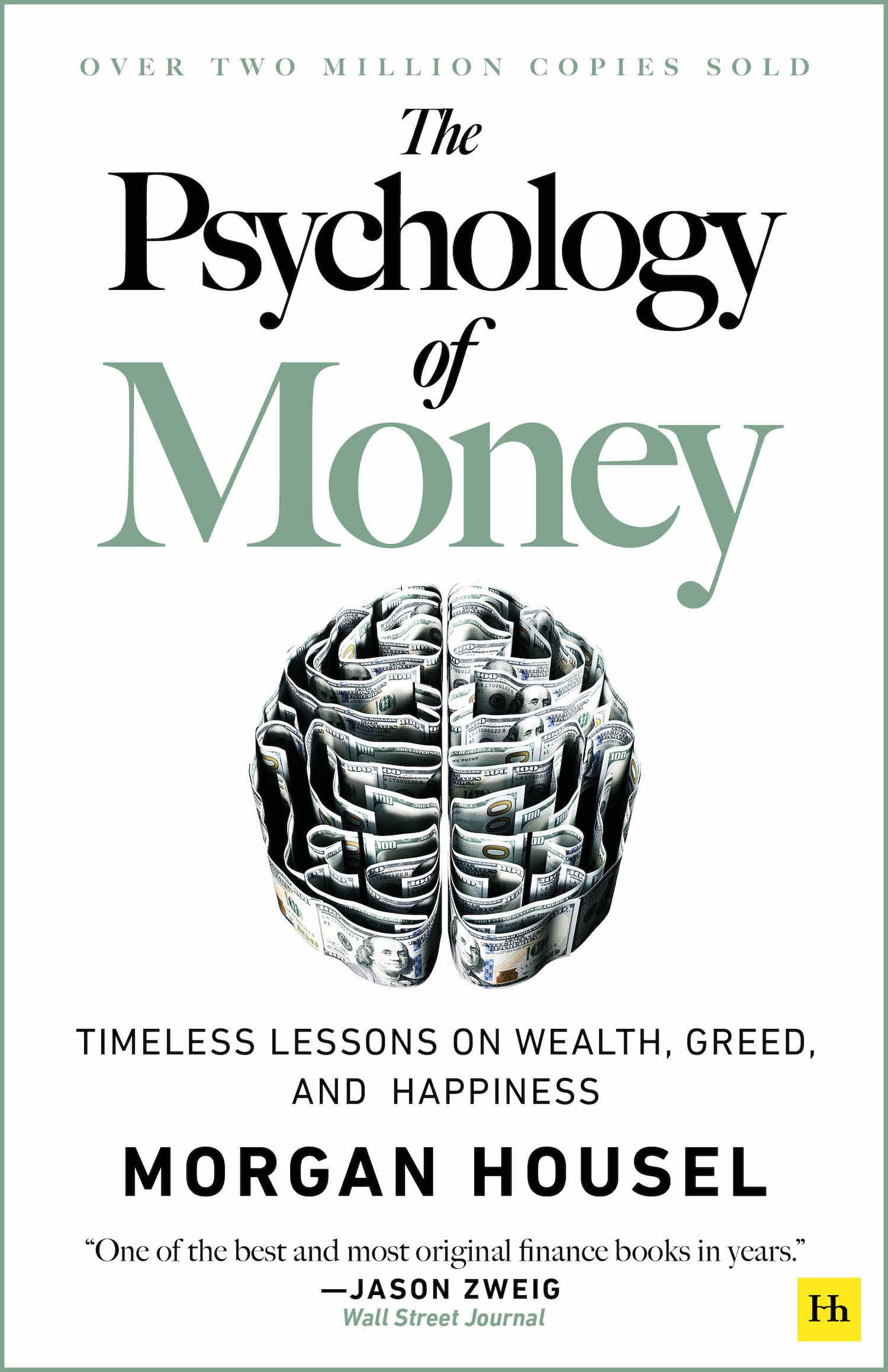 The Psychology of Money: Timeless Lessons on Wealth, Greed, and Happiness cover