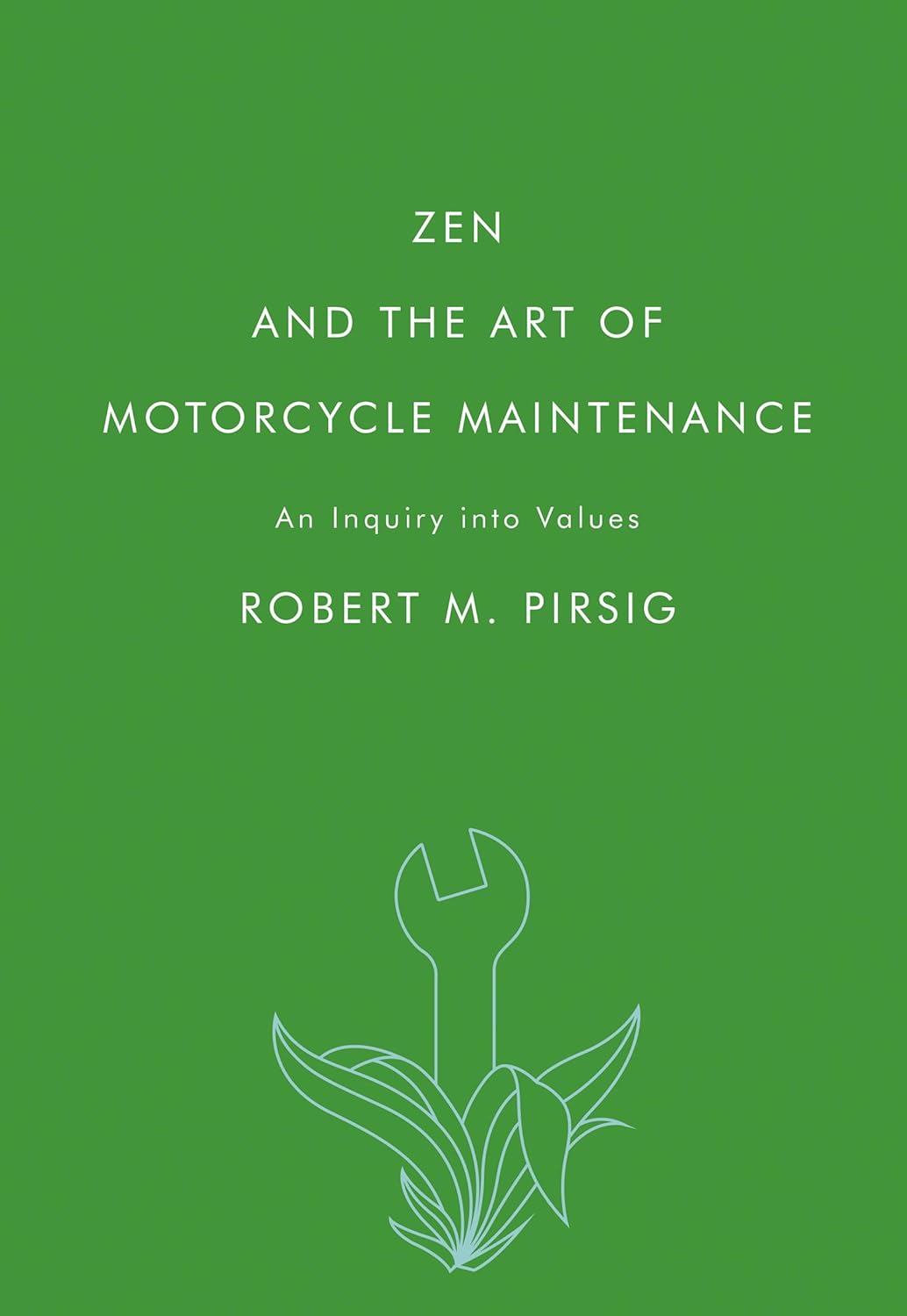 Zen and the Art of Motorcycle Maintenance: An Inquiry into Values cover